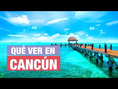 Qué ver y hacer en Cancún: Un paraíso en el Caribe Mexicano