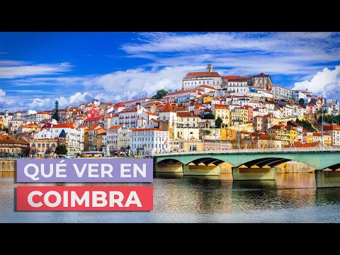 Qué ver y hacer en Coimbra